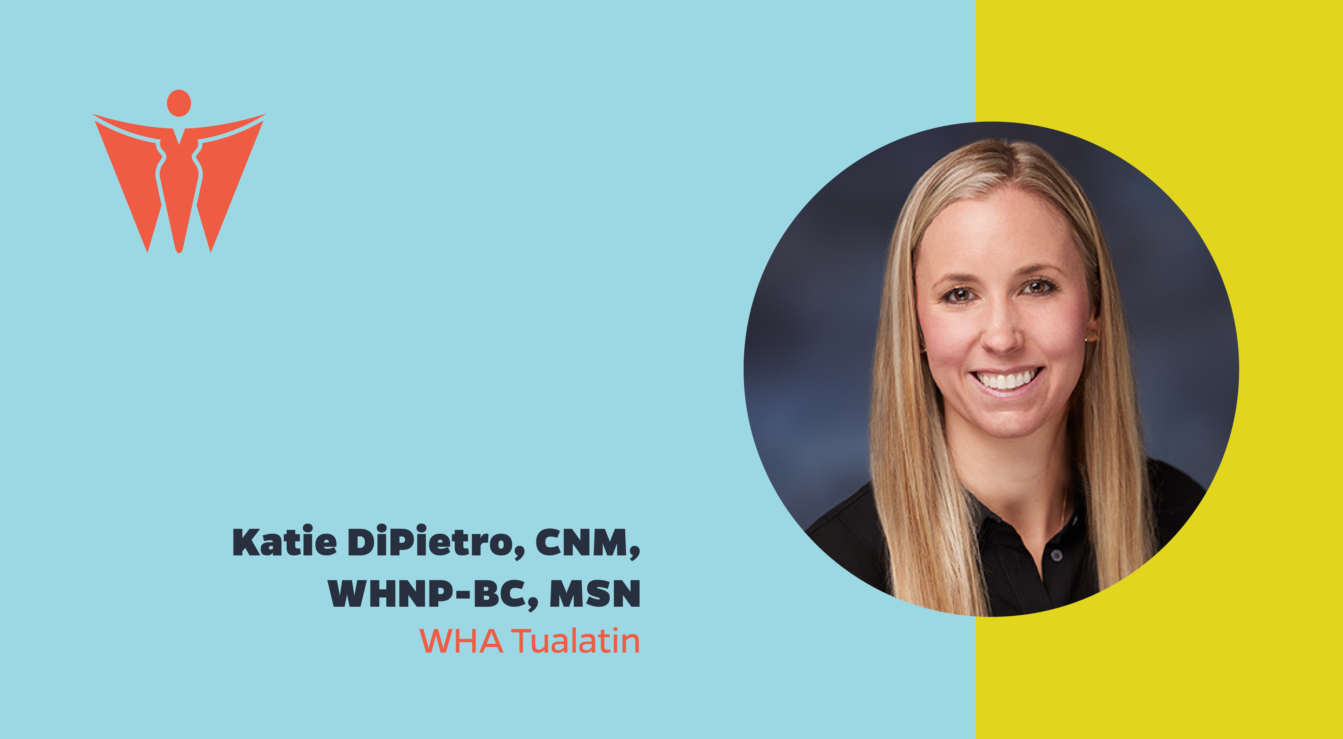 Katherine M. DiPietro, CNM, WHNPBC, MSN Women's Healthcare Associates